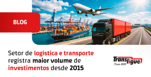 Setor de logística e transporte registra maior volume de investimentos desde 2015