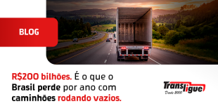 Frete de retorno vazio: um custo que gera perdas bilionárias no transporte rodoviário